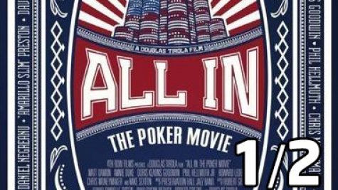 All In: The Poker Movie, 1. del