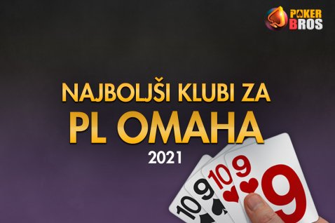 Najboljši PokerBros klubi za PL Omaho 2021